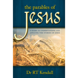 The Parables of Jesus, Dr R T Kendall. ISBN:9781852405342