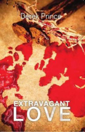 Extravagant Love. Derek Prince. ISBN:9781908594556
