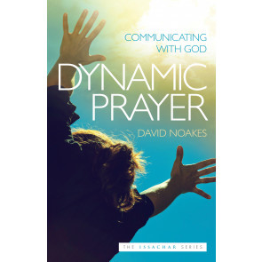 Dynamic Prayer. David Noakes ISBN:9781852406257