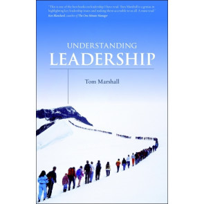 Understanding Leadership, Tom Marshall. ISBN:9781852404963
