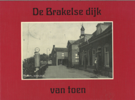 De Brakelse dijk van toen