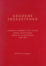 Gegoede ingezetenen - Jonkers en geërfden op de Veluwe tijdens ancien regime, revolutie en restauratie (1650-1830)