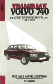 Vraagbaak VOLVO 740 - Benzine- en dieselmodellen 1984-1991