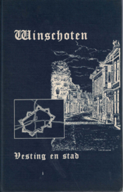 Winschoten - Vesting en stad - Stedebouwkundige ontwikkeling sedert de nationale bevrijding 1813