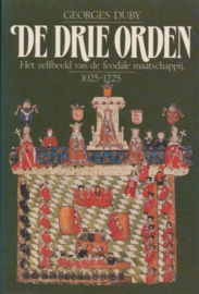 De drie orden - Het zelfbeeld van de feodale maatschappij, 1025-1225