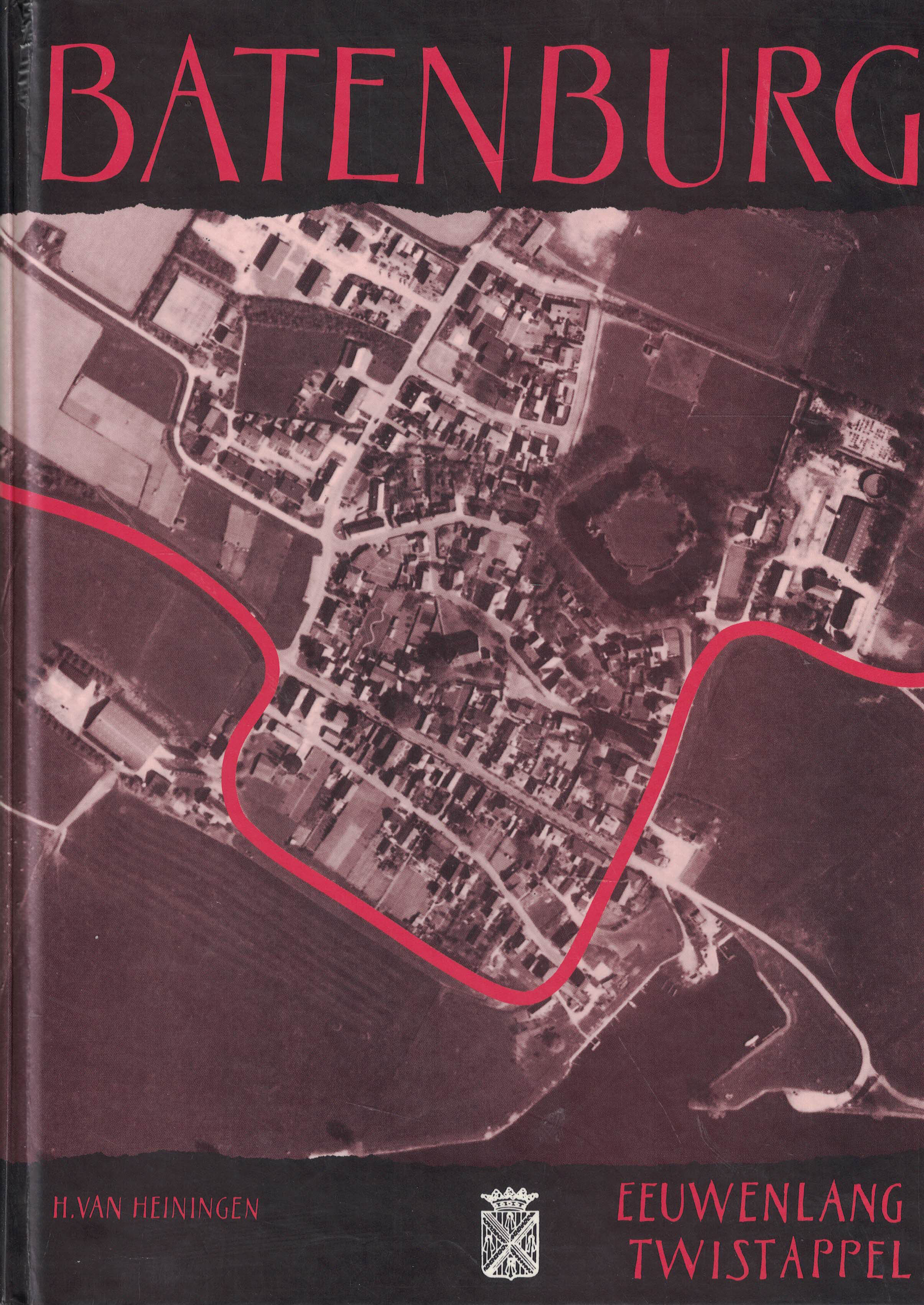 Batenburg - Eeuwenlang twistappel