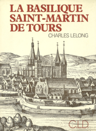 La Basilique Saint-Martin de Tours