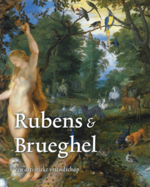 Rubens & Brueghel - Een artistieke vriendschap (hardcover)