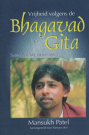Vrijheid volgens de Bhagavad Gita - Samenvatting en verzen