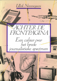 Achter de frontpagina - Een cahier over het brede journalistieke spectrum