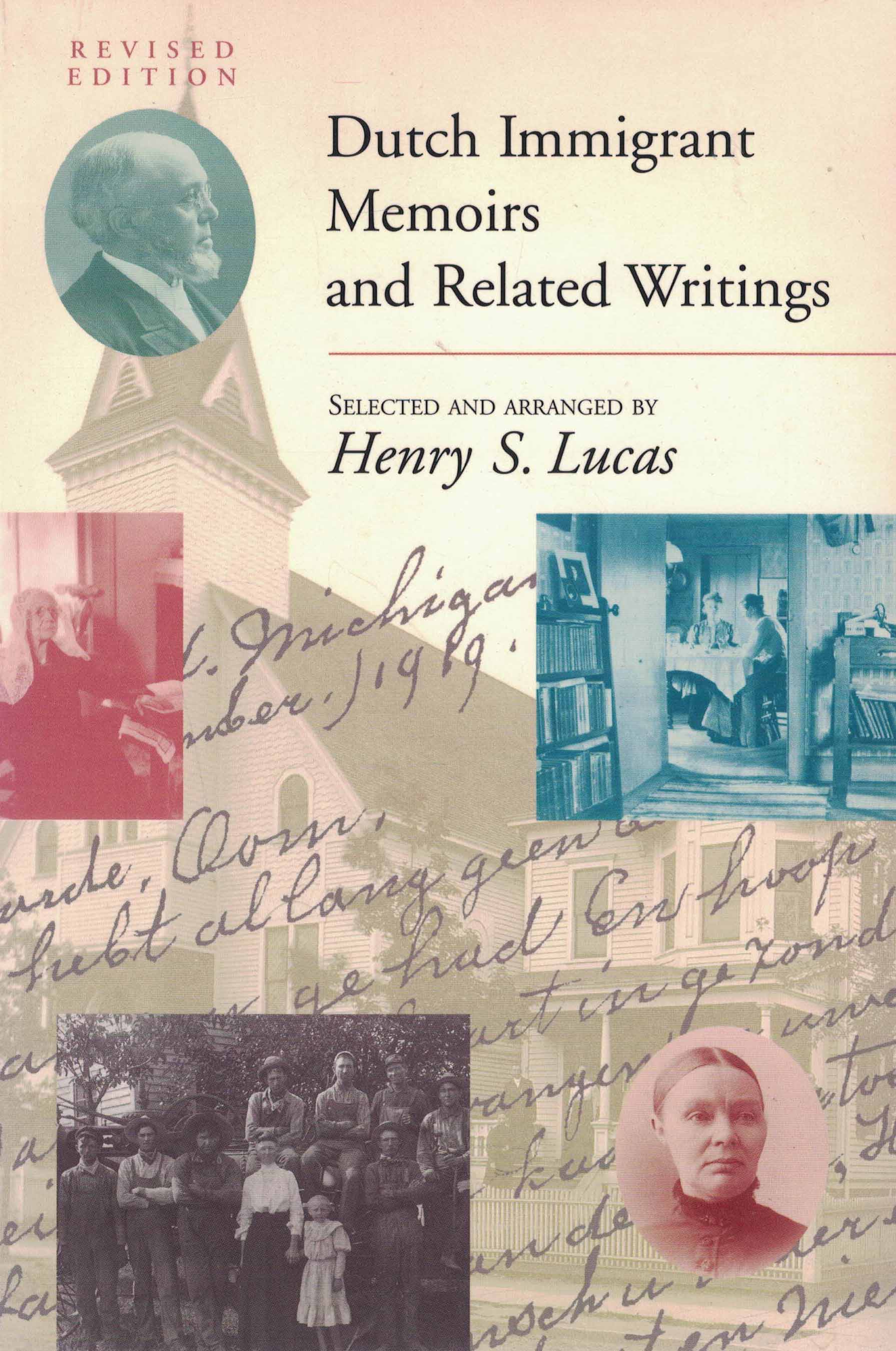 Dutch Immigrant Memoirs and Related Writings