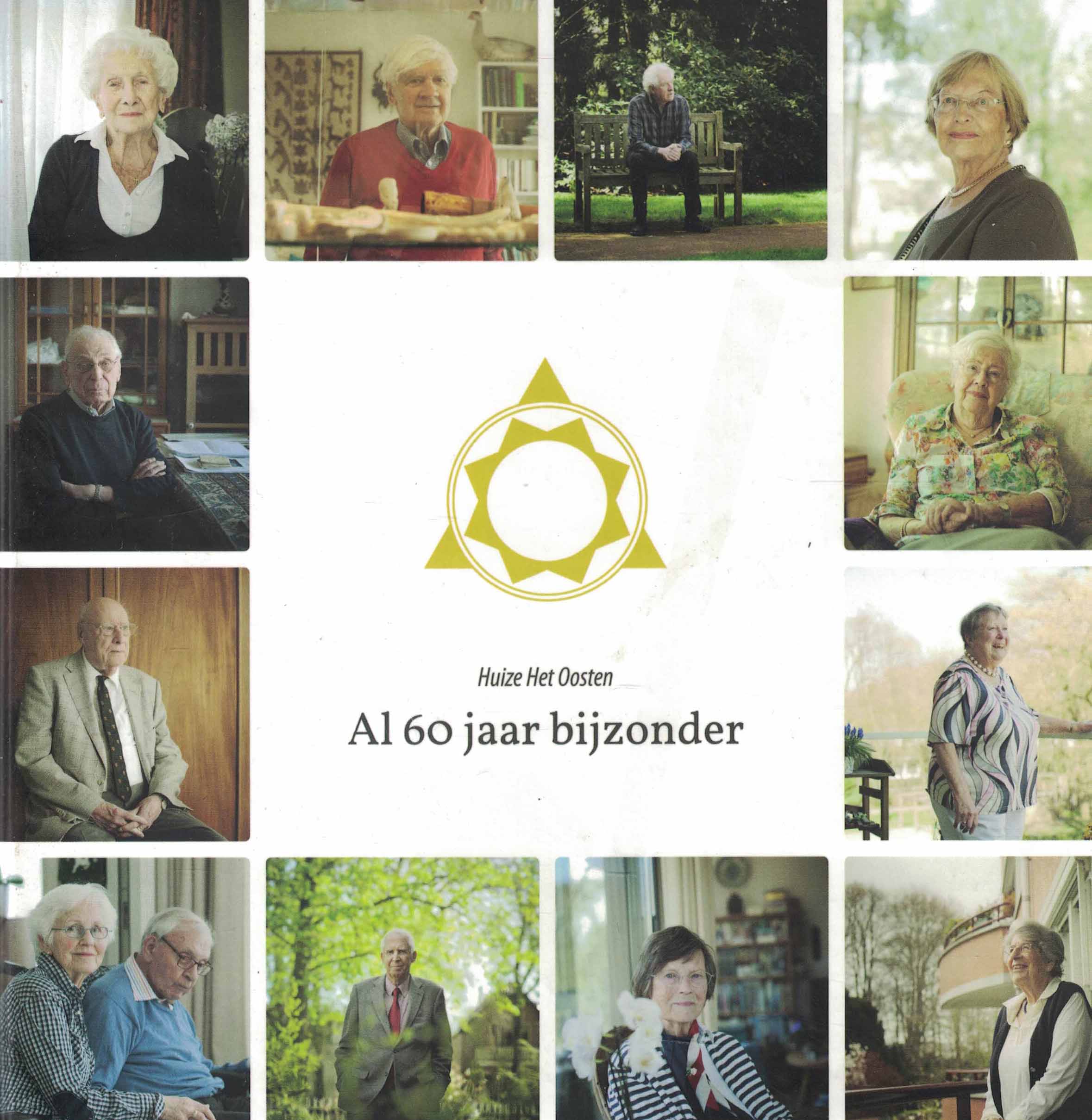 Huize Het Oosten - Al 60 jaar bijzonder