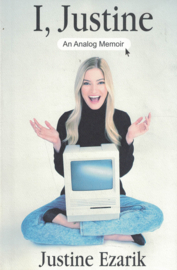 I, Justine - An Analog Memoir