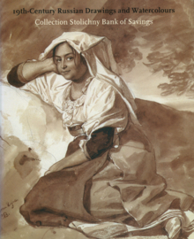 19th-Century Russian Drawings and Watercolours - Collection Stolichny Bank of Savings