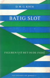 Batig slot - Figuren uit het oude Indië - Van gisteren tot morgen deel 3