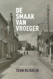 De smaak van vroeger - Herinnering aan mijn geboortedorp Ridderkerk