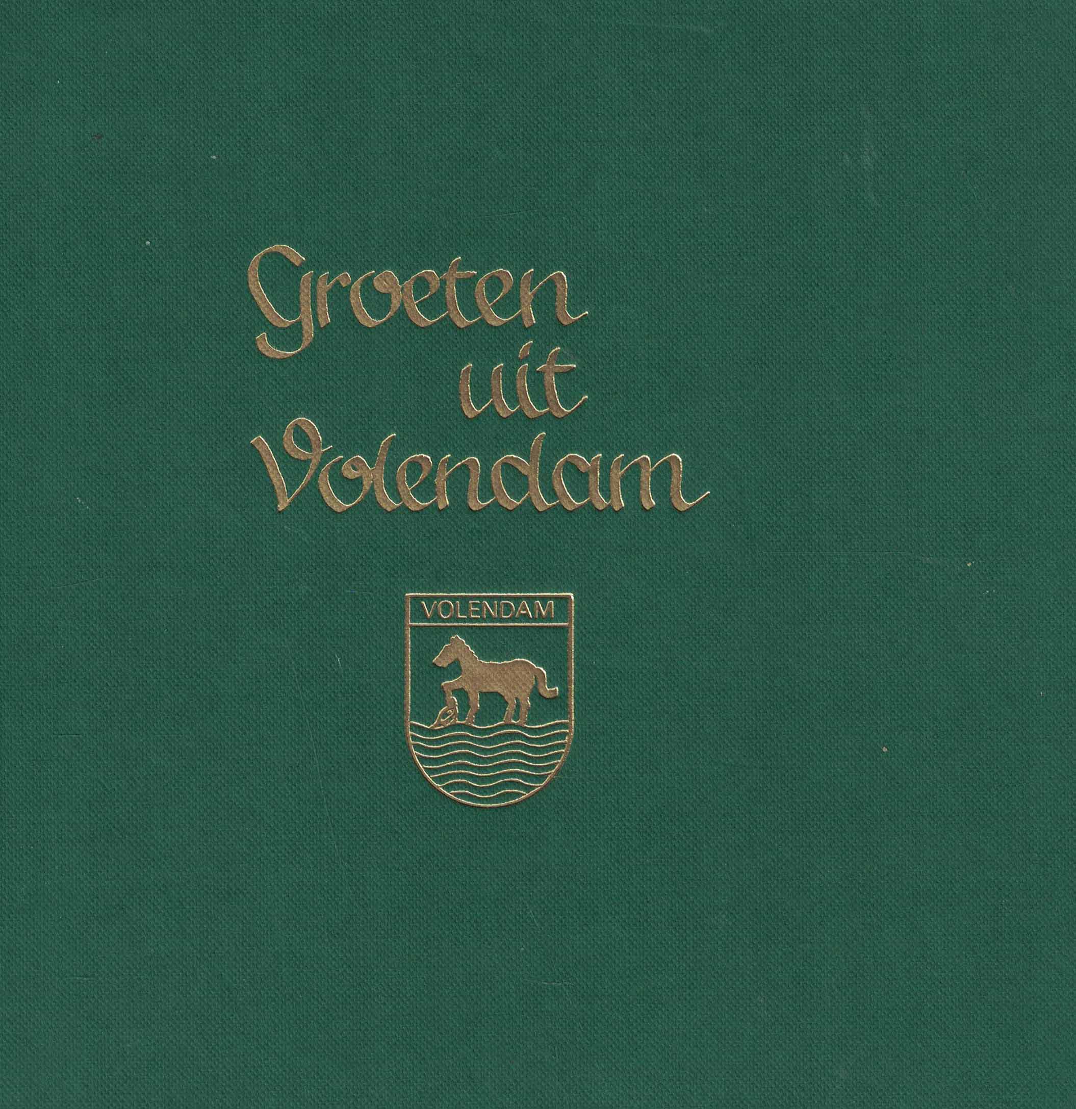 Groeten uit Volendam