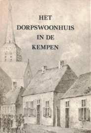 Het Dorpswoonhuis in de Kempen - Vanaf de vijftiende tot de negentiende eeuw