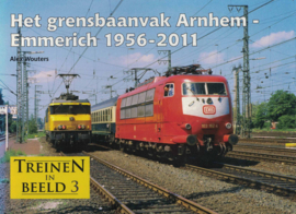 Het grensbaanvak Arnhem-Emmerich 1956-2011