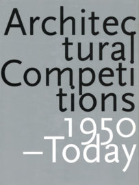 Architectural Competitions 2 delen in doos: 1702-1949 en 1950-today
