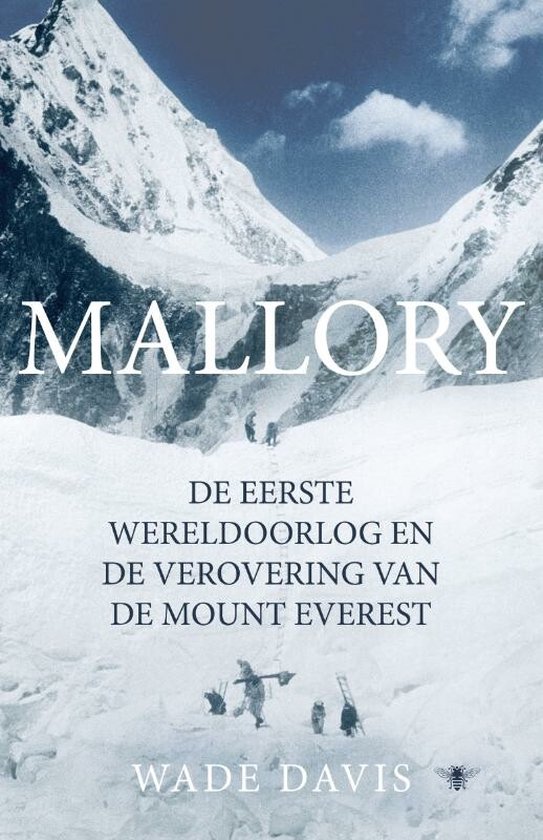 Mallory - De Eerste Wereldoorlog en de verovering van de Mount Everest
