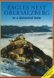 Eagles Nest Obersalzberg - In a historical view