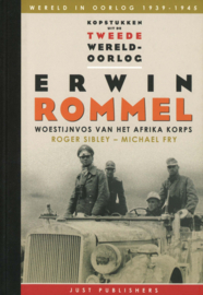 Erwin Rommel - Woestijnvos van het Afrika Korps