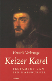 Keizer Karel - Testament van een Habsburger