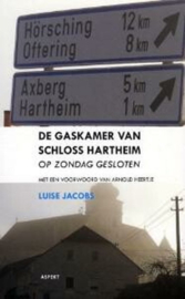 De gaskamer van Schloss Hartheim - Op zondag gesloten (NIEUW)