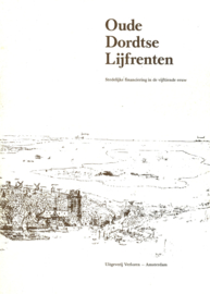 Oude Dordtse Lijfrenten - Stedelijke financiering in de vijftiende eeuw