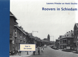 Roovers in Schiedam (deel 1, 2, 3 en 4) en z.g.a.n.