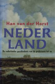 Nederland - De vaderlandse geschiedenis van de prehistorie tot nu (hardcover)