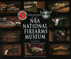 Treasures of the NRA National Firearms Museum - Featuring the Robert F. Petersen Collection (z.g.a.n.)