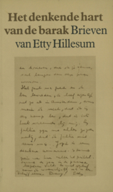 Het denkende hart van de barak - Brieven van Etty Hillesum (hardcover)