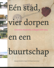 Eén stad, vier dorpen en een buurtschap - Gemeente Hummelo en Keppel 1818-2004
