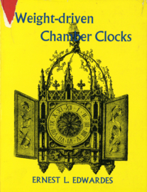 Weight-driven Chamber Clocks of the Middle Ages and Renaissance