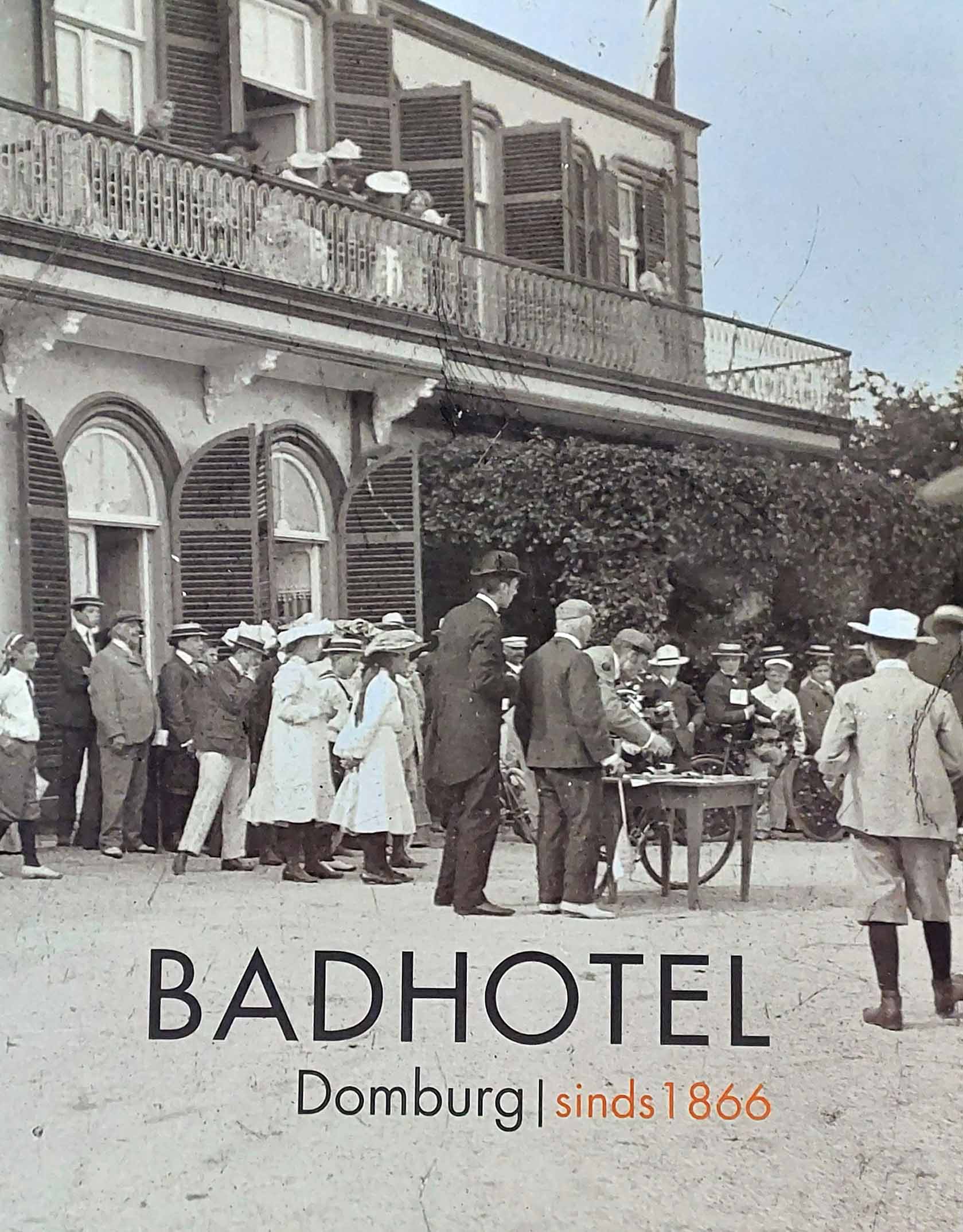 Badhotel Domburg sinds 1866