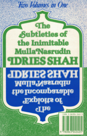 The Subtleties of the Inimitable Mulla Nasrudin - The Exploits of the Incomparable Mulla Nasrudin (2 titels in 1 boek)