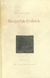 Burgerlijk Etsboek -  I. De Vervreemding II. Dromen III. Exodus - Met begeleidend cahier bij de facsimile-uitgave door Peter Thoben (in cassette)