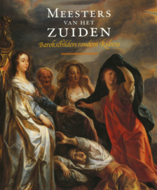 Meesters van het Zuiden - Barokschilders rondom Rubens