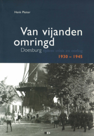 Van vijanden omringd - Doesburg tijdens crisis en overleg 1930-1945