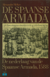 De Spaanse Armada - De nederlaag van de Spaanse Armada in 1588