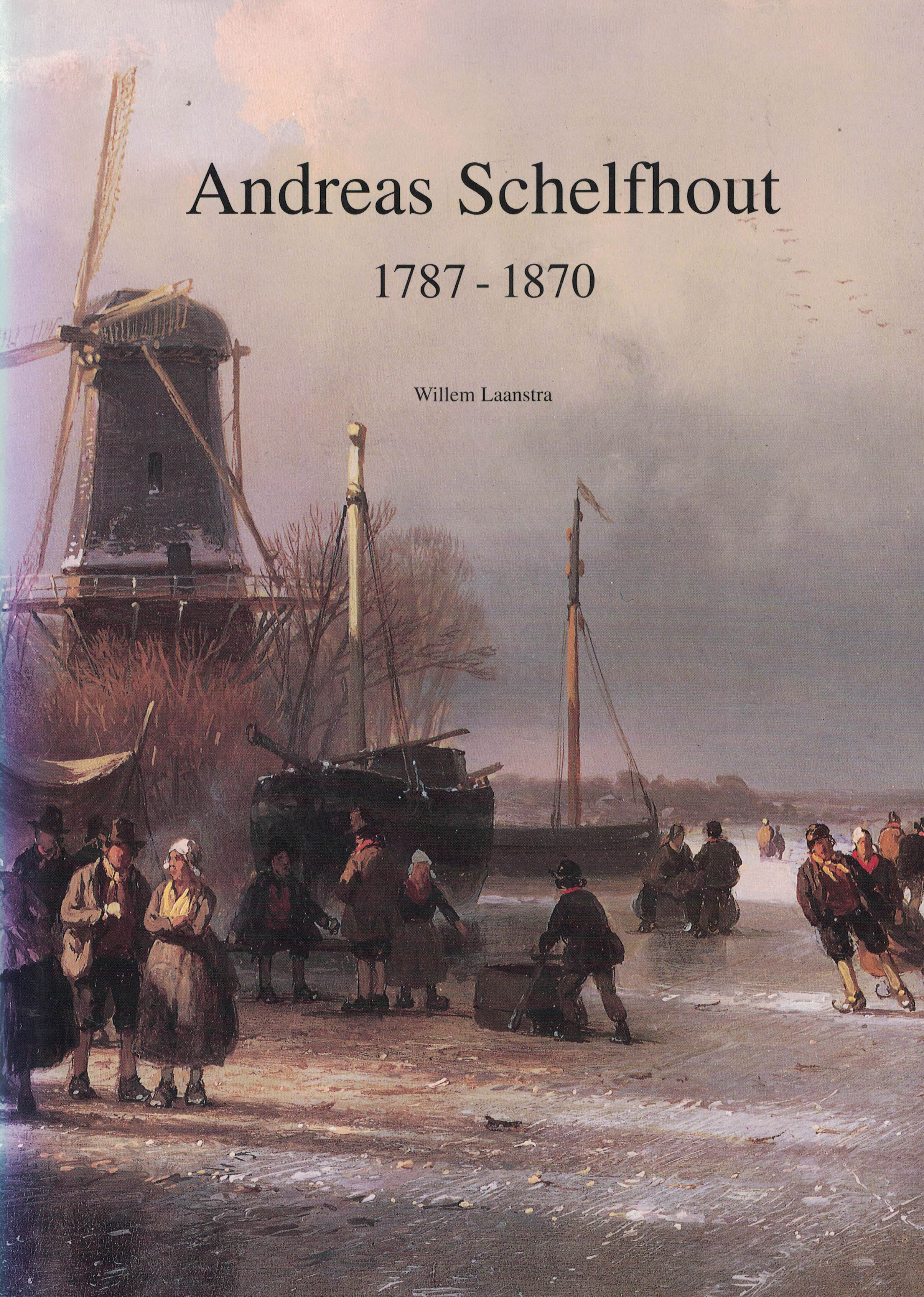 Andreas Schelfhout 1787-1870