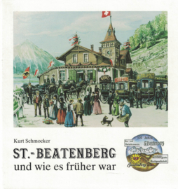St. Beatenberg und wie es früher war