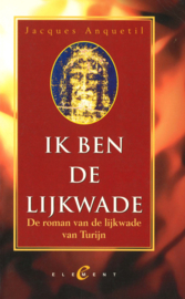 Ik ben de lijkwade - De roman van de lijkwade van Turijn