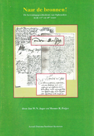 Naar de bronnen ! - De bewoningsgeschiedenis van Opheusden in de 17de en 18de eeuw