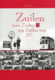 Zuilen - Toen Zuilen nog Zuilen was deel I, II, III en IV (als nieuw)