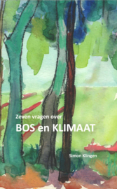 Zeven vragen over bos en klimaat
