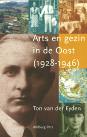 Arts en gezin in de Oost (1928-1946)