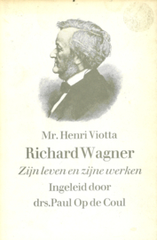 Richard Wagner - Zijn leven en zijne werken